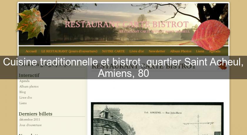 Cuisine traditionnelle et bistrot, quartier Saint Acheul, Amiens, 80 Cuisine traditionnelle et bistrot, quartier Saint Acheul, Amiens, 80