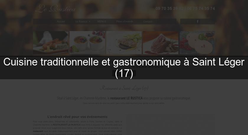 Cuisine traditionnelle et gastronomique à Saint Léger (17)