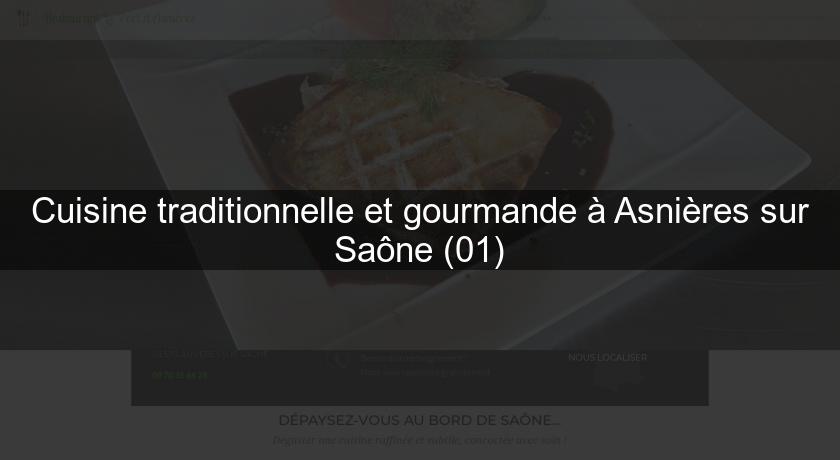 Cuisine traditionnelle et gourmande à Asnières sur Saône (01)