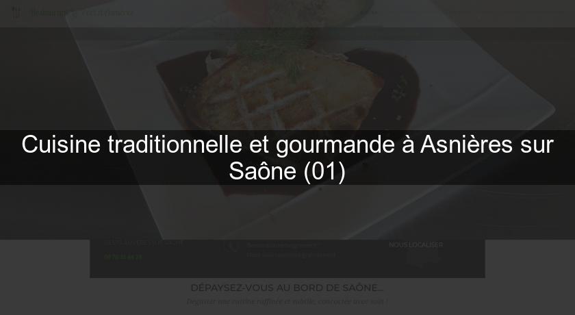 Cuisine traditionnelle et gourmande à Asnières sur Saône (01) Cuisine traditionnelle et gourmande à Asnières sur Saône (01)