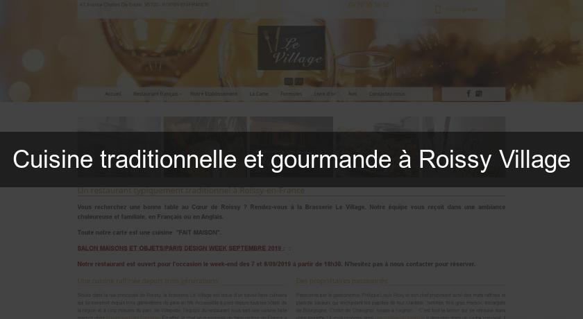 Cuisine traditionnelle et gourmande à Roissy Village Cuisine traditionnelle et gourmande à Roissy Village