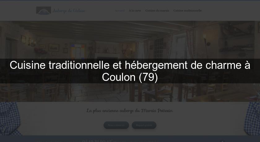 Cuisine traditionnelle et hébergement de charme à Coulon (79)