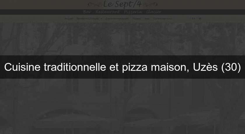 Cuisine traditionnelle et pizza maison, Uzès (30)