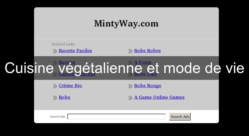 Cuisine végétalienne et mode de vie Cuisine végétalienne et mode de vie