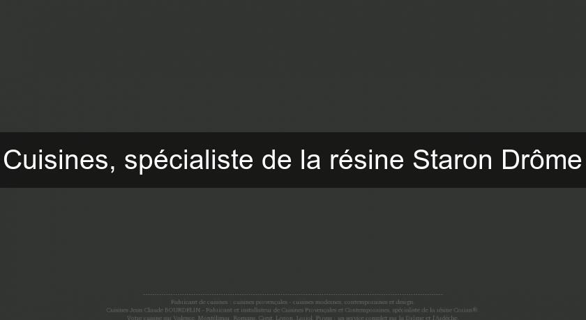 Cuisines, spécialiste de la résine Staron Drôme Cuisines, spécialiste de la résine Staron Drôme