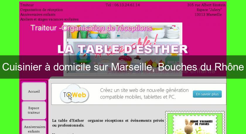 Cuisinier à domicile sur Marseille, Bouches du Rhône Cuisinier à domicile sur Marseille, Bouches du Rhône