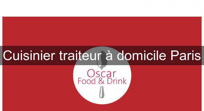 Cuisinier traiteur à domicile Paris