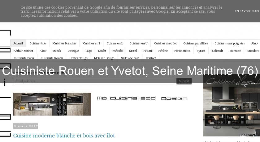 Cuisiniste Rouen et Yvetot, Seine Maritime (76) Cuisiniste Rouen et Yvetot, Seine Maritime (76)