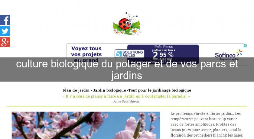 culture biologique du potager et de vos parcs et jardins