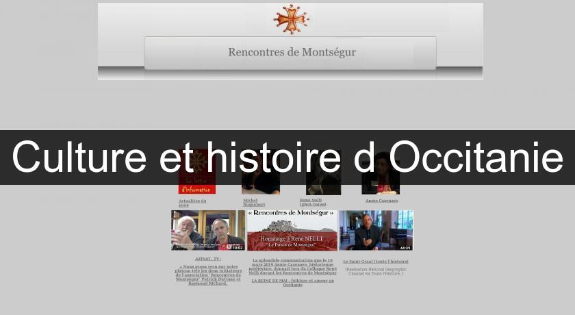 Culture et histoire d'Occitanie Culture et histoire d'Occitanie