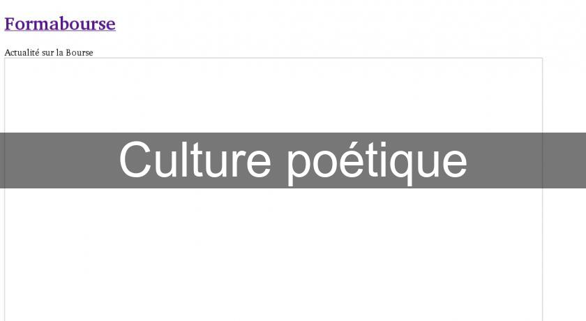 Culture poétique Culture poétique