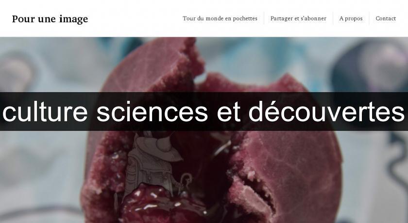 culture sciences et découvertes