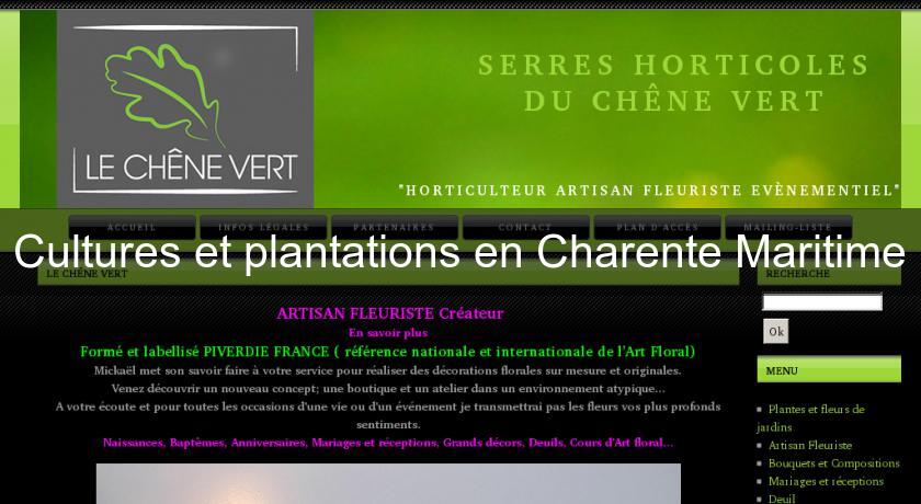 Cultures et plantations en Charente Maritime Cultures et plantations en Charente Maritime