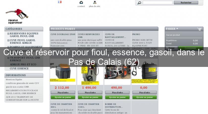 Cuve et réservoir pour fioul, essence, gasoil, dans le Pas de Calais (62) Cuve et réservoir pour fioul, essence, gasoil, dans le Pas de Calais (62)