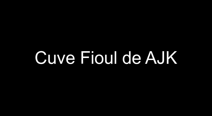 Cuve Fioul de AJK