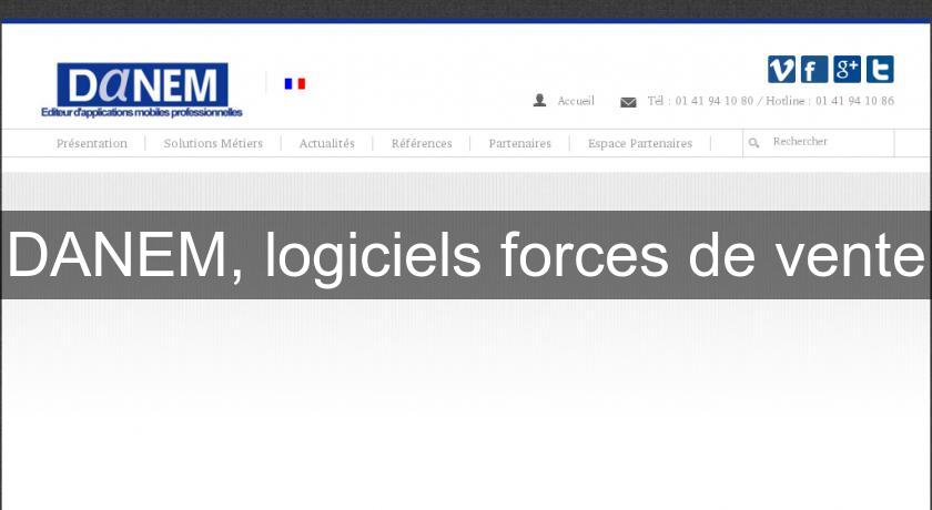 DANEM, logiciels forces de vente DANEM, logiciels forces de vente