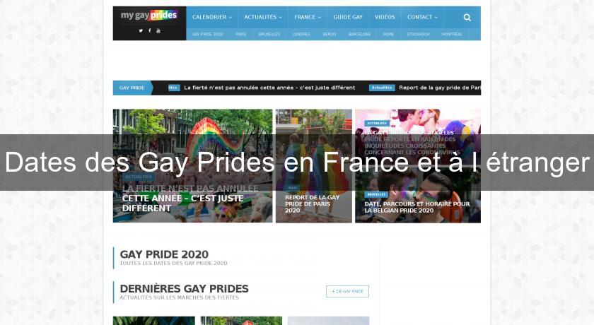 Dates des Gay Prides en France et à l'étranger Dates des Gay Prides en France et à l'étranger