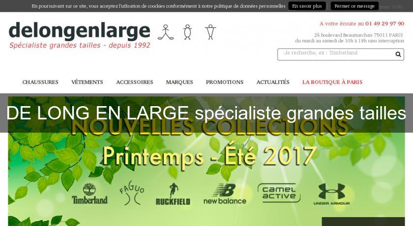 DE LONG EN LARGE spécialiste grandes tailles DE LONG EN LARGE spécialiste grandes tailles
