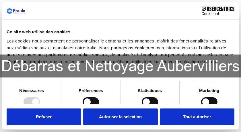 Débarras et Nettoyage Aubervilliers Débarras et Nettoyage Aubervilliers
