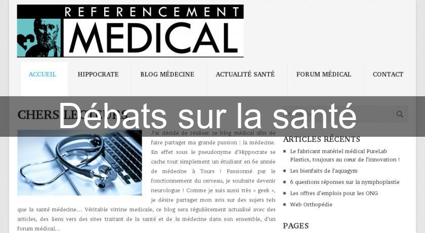 Débats sur la santé Débats sur la santé