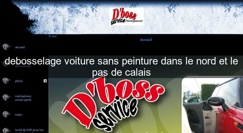 debosselage voiture sans peinture dans le nord et le pas de calais debosselage voiture sans peinture dans le nord et le pas de calais