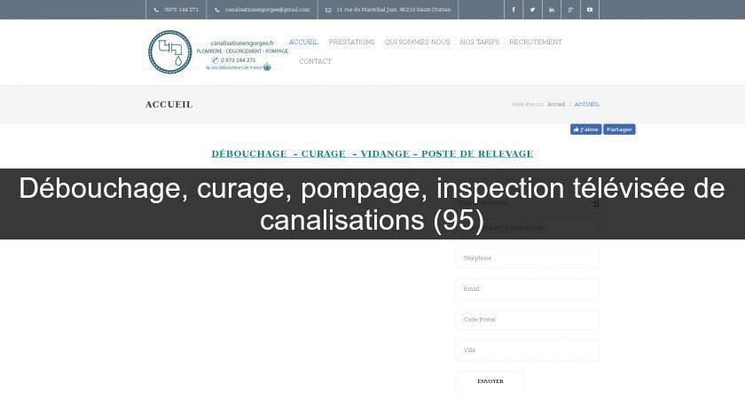 Débouchage, curage, pompage, inspection télévisée de canalisations (95)