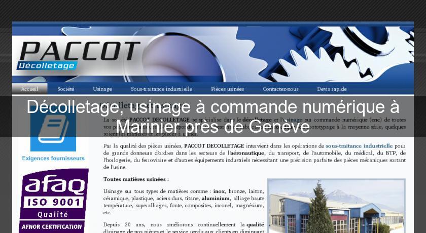 Décolletage, usinage à commande numérique à Marinier près de Genève