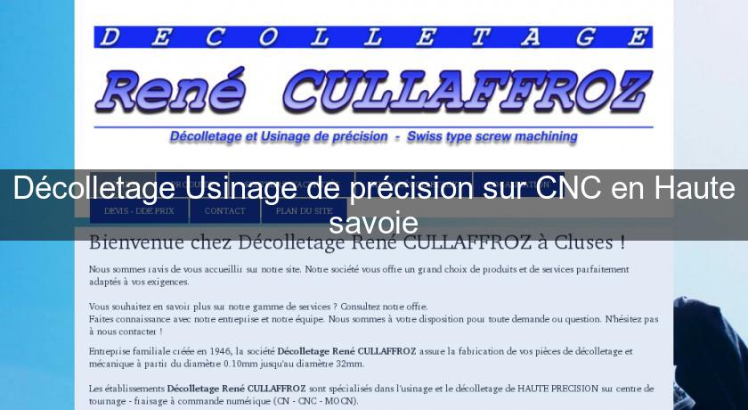 Décolletage Usinage de précision sur CNC en Haute savoie Décolletage Usinage de précision sur CNC en Haute savoie