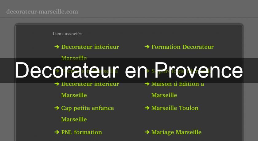 Decorateur en Provence