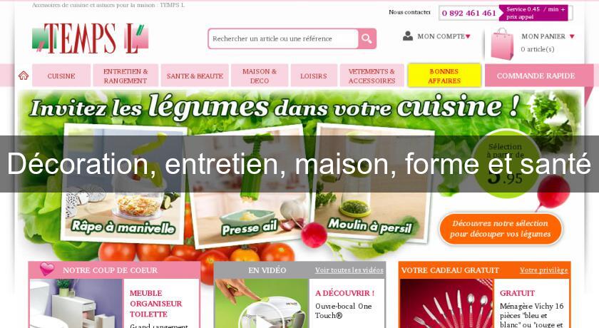 Décoration, entretien, maison, forme et santé Décoration, entretien, maison, forme et santé