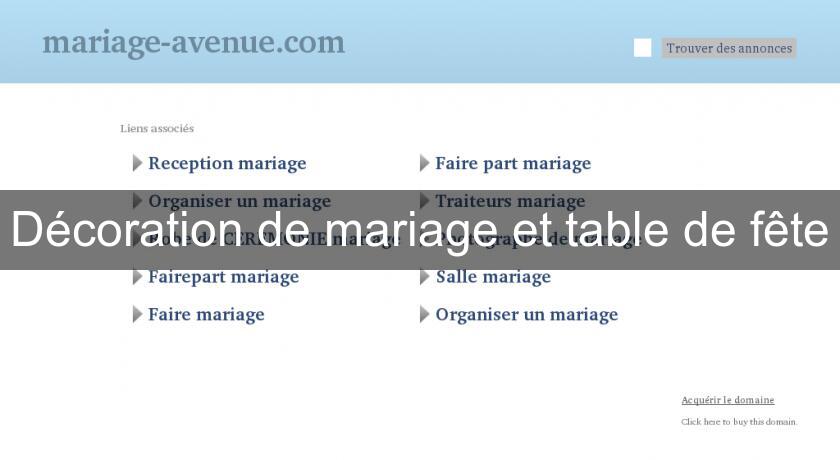 Décoration de mariage et table de fête Décoration de mariage et table de fête