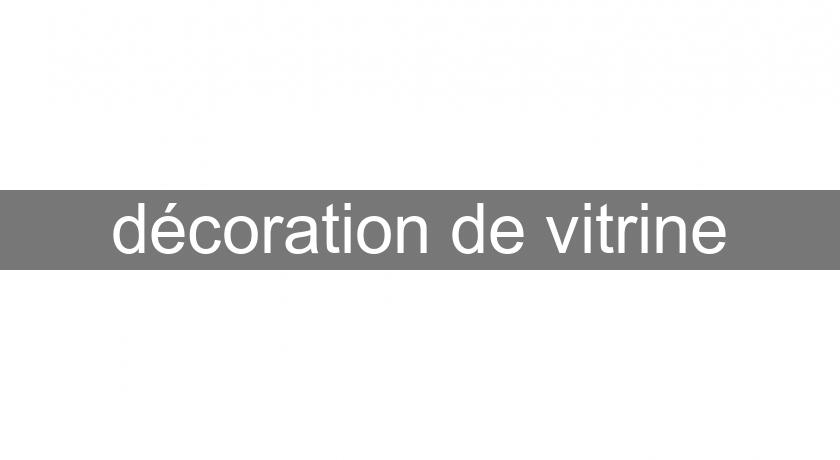 décoration de vitrine décoration de vitrine