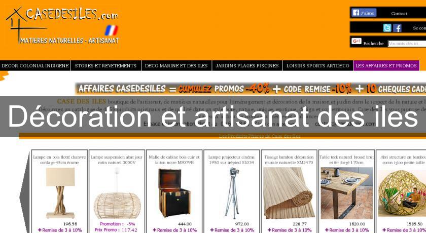 Décoration et artisanat des iles Décoration et artisanat des iles