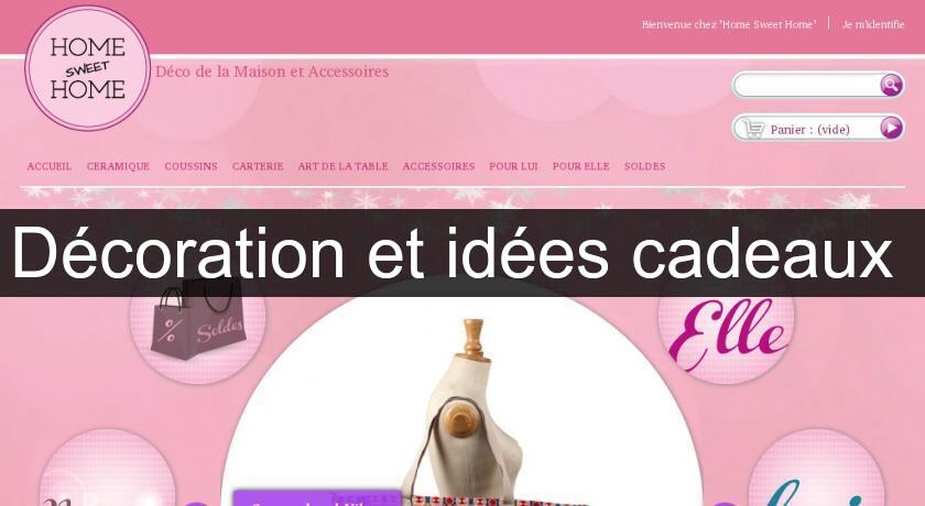 Décoration et idées cadeaux Décoration et idées cadeaux