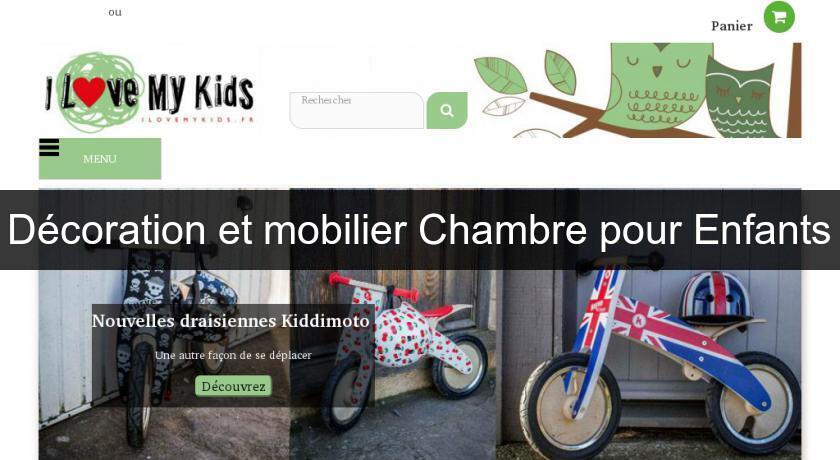 Décoration et mobilier Chambre pour Enfants Décoration et mobilier Chambre pour Enfants