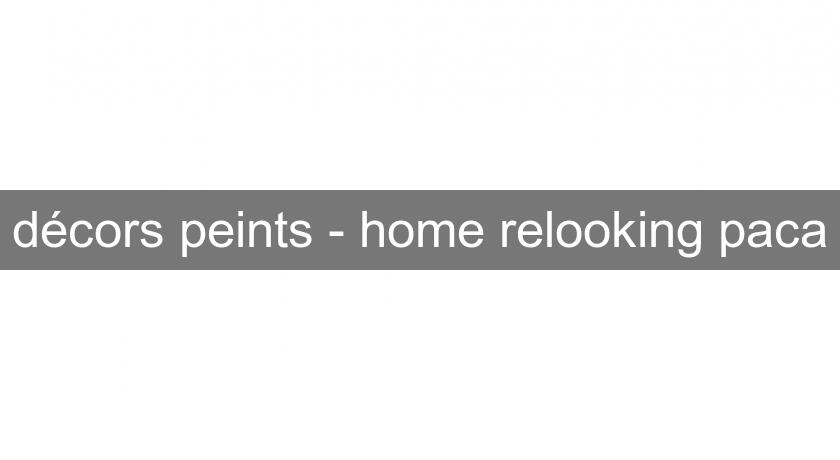 décors peints - home relooking paca décors peints - home relooking paca