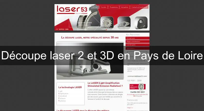 Découpe laser 2 et 3D en Pays de Loire