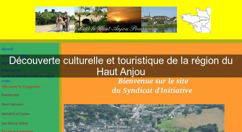 Découverte culturelle et touristique de la région du Haut Anjou