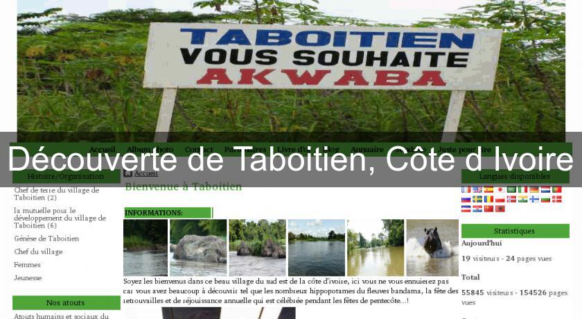 Découverte de Taboitien, Côte d'Ivoire Découverte de Taboitien, Côte d'Ivoire