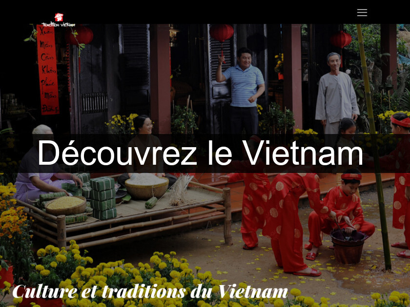 Découvrez le Vietnam Découvrez le Vietnam