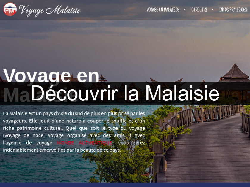 Découvrir la Malaisie Découvrir la Malaisie