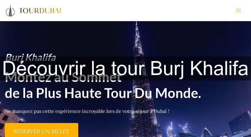 Découvrir la tour Burj Khalifa Découvrir la tour Burj Khalifa