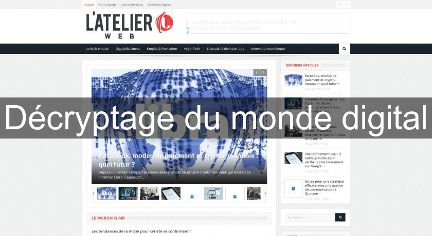 Décryptage du monde digital Décryptage du monde digital