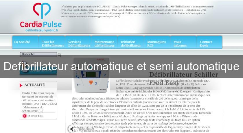 Defibrillateur automatique et semi automatique