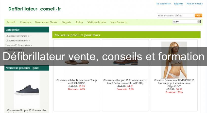 Défibrillateur vente, conseils et formation Défibrillateur vente, conseils et formation
