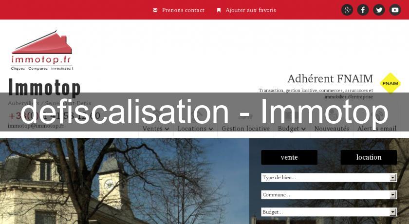 defiscalisation - Immotop defiscalisation - Immotop