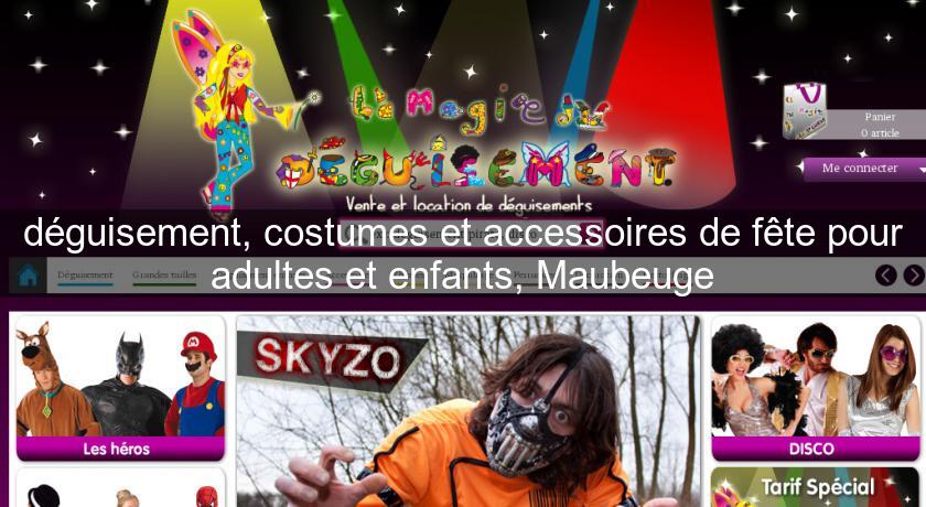 déguisement, costumes et accessoires de fête pour adultes et enfants, Maubeuge