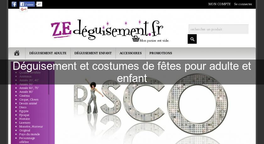 Déguisement et costumes de fêtes pour adulte et enfant