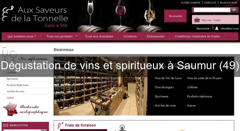 Dégustation de vins et spiritueux à Saumur (49)