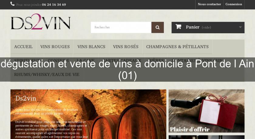 dégustation et vente de vins à domicile à Pont de l'Ain (01)